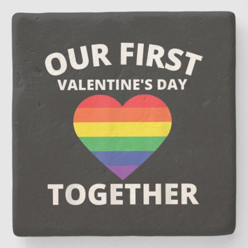 Our First Valentines Day Together Gay Outfit Stone Coaster