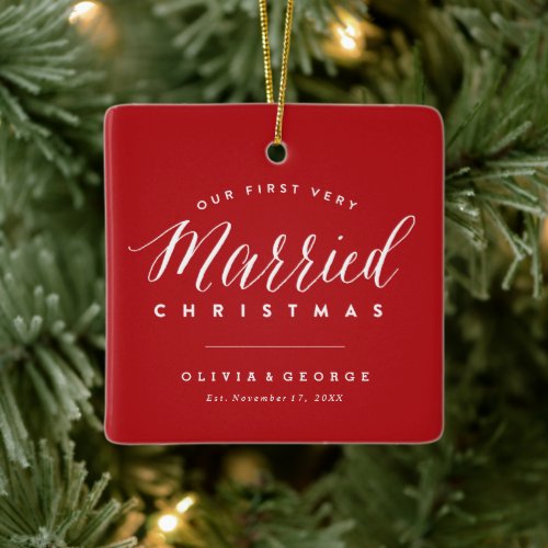 Our First Very Married Christmas Mr  Mrs Wedding Ceramic Ornament
