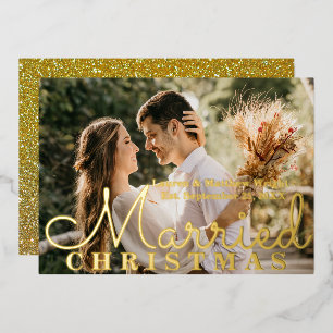 Our First Very Married Christmas Mr & Mrs Wedding  Foil Invitation