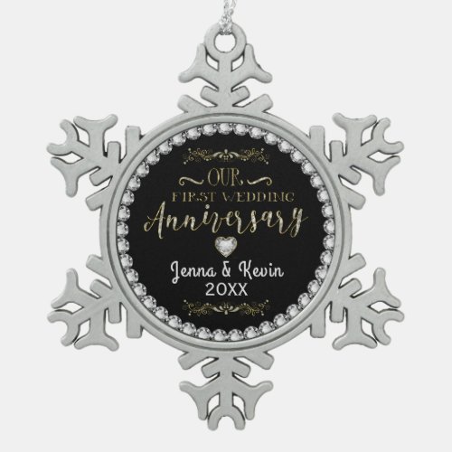Our First Wedding Anniversary Snowflake Pewter Christmas Ornament