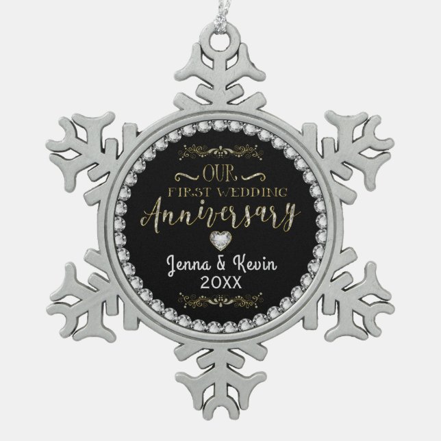 Our First Wedding Anniversary Snowflake Pewter Christmas Ornament (Front)