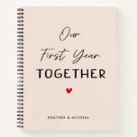 Our First Year Together 1 Year Anniversary Journal at Zazzle
