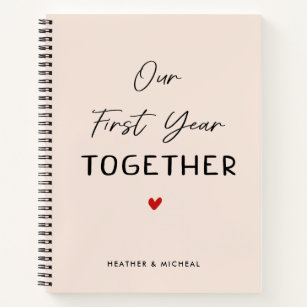 Our First Year Together 1 Year Anniversary Journal