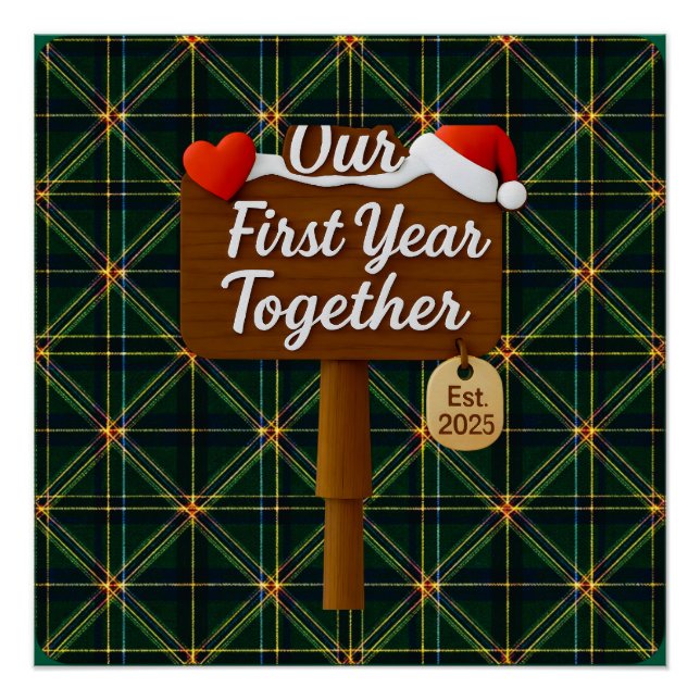 Our First Year Together 2025 Wooden Sign (Front)