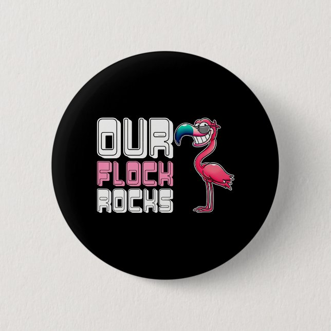 Our Flock Rocks Flamingo Button (Front)