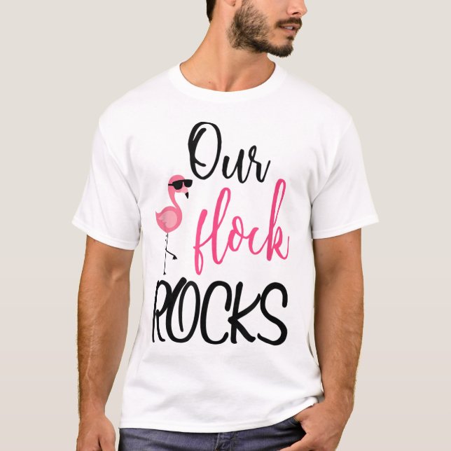 Our Flock Rocks Flamingo Mother's Day Gift T-Shirt (Front)