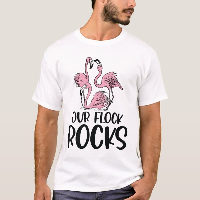 Our Flock Rocks - Funny Flamingo T-Shirt (Front)