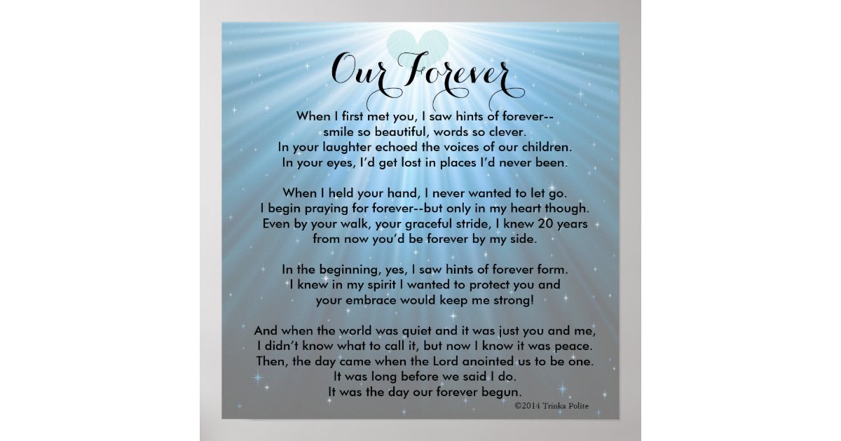 Our Forever ©2014 by Trinka Polite (poster) Poster | Zazzle