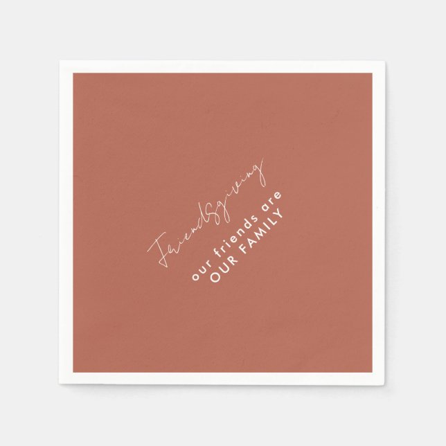 Our Friends are our Family Friendsgiving Cinnamon Napkins (Front)