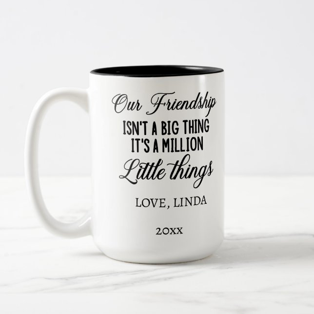Our Friendship it's a million little things, Photo Two-Tone Coffee Mug (Left)