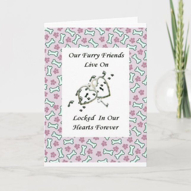 Our Furry Friends Live Locked in Our Hearts 2 Card (Front)