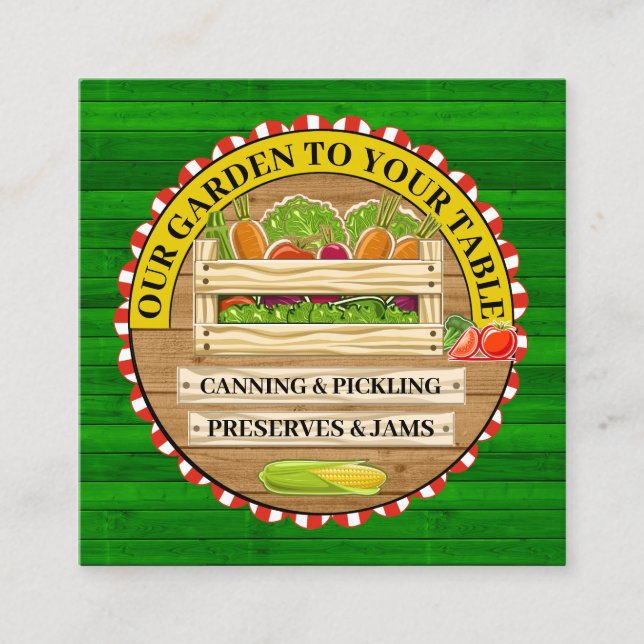 OUR GARDEN TO YOUR TABLE SQUARE BUSINESS CARD (Front)