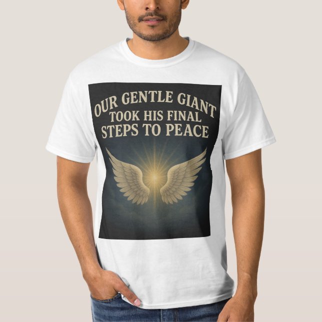Our Gentle Giant-Memorial Tribute Shirt (Front)