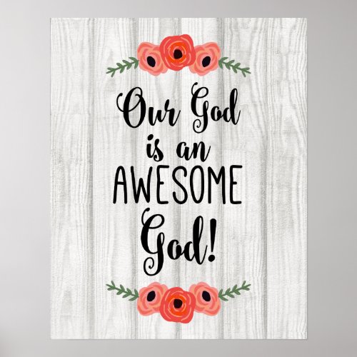 Our God is an awesome God _ Inspirational Quote Po Poster
