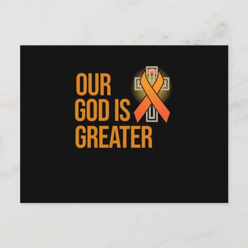 Our God Is Greater Leukemia Awareness Orange Announcement Postcard
