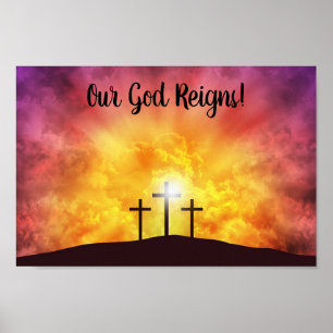 Our God Reigns Premium Canvas Gloss Poster