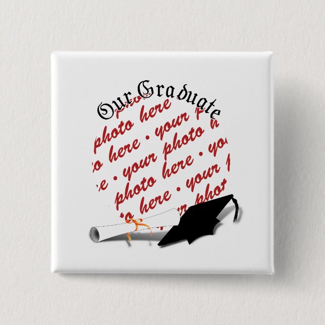 "Our Graduate" w/Cap & Diploma Photo Frame Button (Front)
