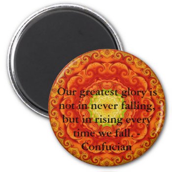 Our Greatest Glory Is Not In Never Falling  But... Magnet by spiritcircle at Zazzle