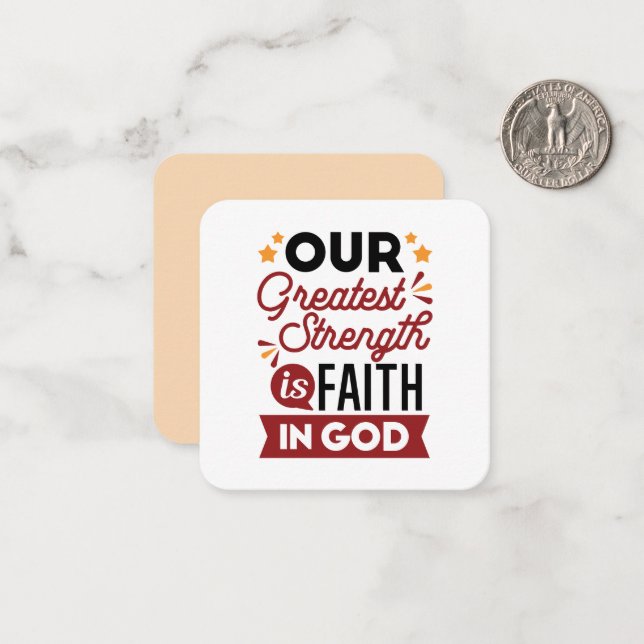 Our Greatest Strength Is Faith in God Quote Note Card (Front/Back In Situ)