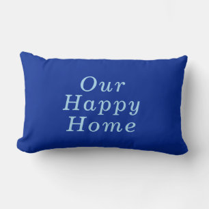 "Our Happy Home" Cobalt & Blue Cozy Trendy Lumbar Pillow