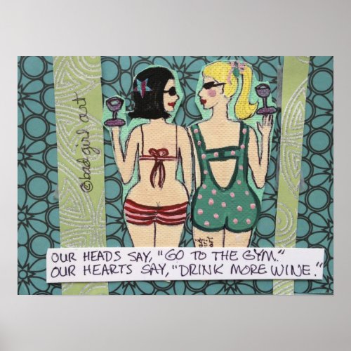 OUR HEADS VS OUR HEARTS BAD GIRL ART POSTER POSTER