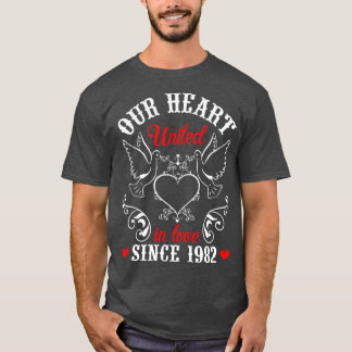 Our Heart United In Love Since 1982 Happy Wedding  T-Shirt