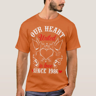 Our Heart United In Love Since 1986 Happy Wedding  T-Shirt