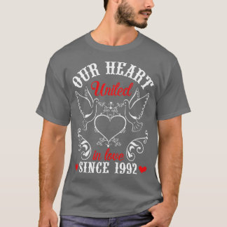 Our Heart United In Love Since 1992 Happy Wedding  T-Shirt