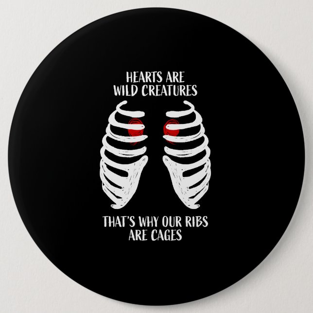 Our Hearts Are Wild Creatures Button (Front)