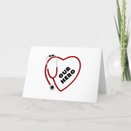 Our Hero Nurse Doctor Red Heart Stethoscope Thank You Card