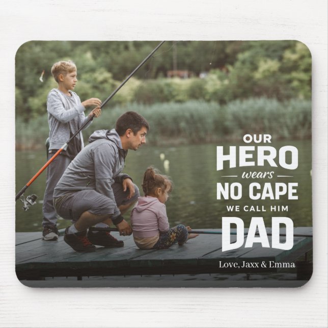 Our Hero Wears No Cape Custom Photo Name Dad Mouse Pad (Front)