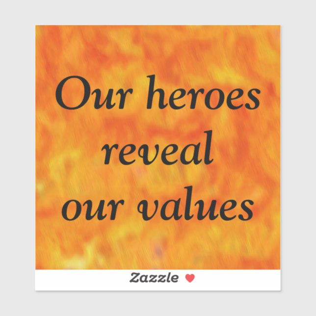 Our Heroes Sticker (Sheet)