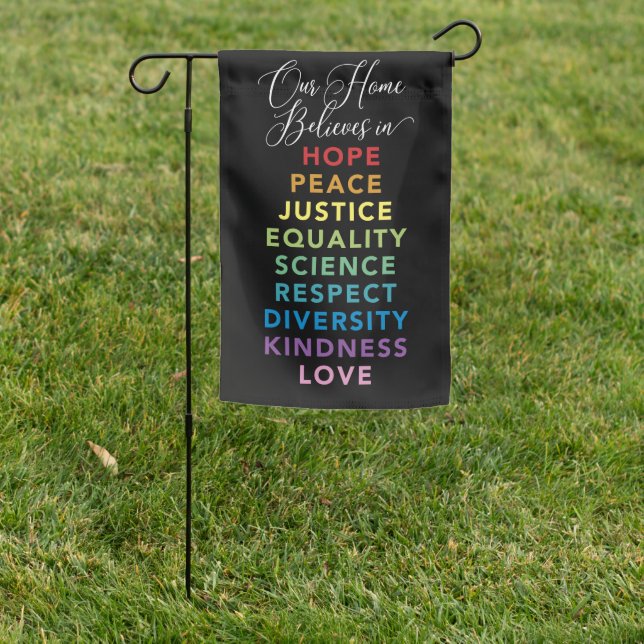 Our Home Believes - Equality Diversity Love Garden Flag (In SItu)