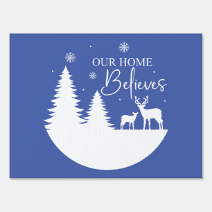 Our Home Believes Winter Scene Sign