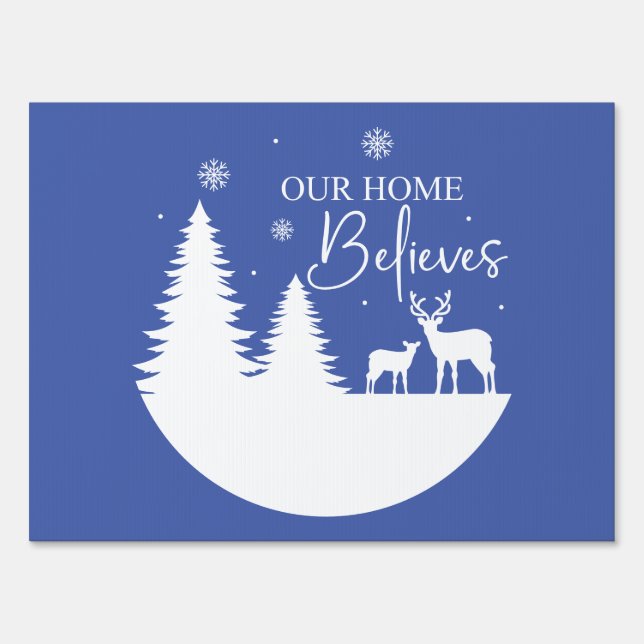 Our Home Believes Winter Scene Sign (Front)