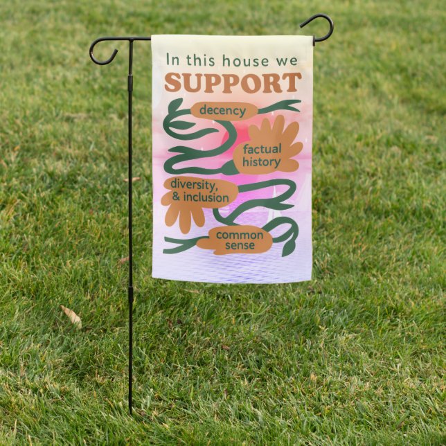 Our Home Runs on Decency, Truth & Common Sense Garden Flag (In SItu)