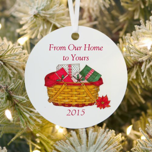 Our Home to Yours Holiday Basket Christmas Metal Ornament