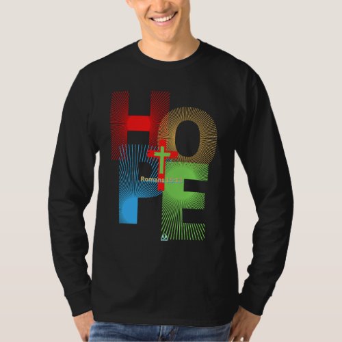OUR HOPE IS IN JESUS Romans 1513 Christian Design T_Shirt