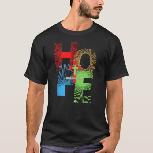 OUR HOPE IS IN JESUS Romans 1513 Christian Design T_Shirt