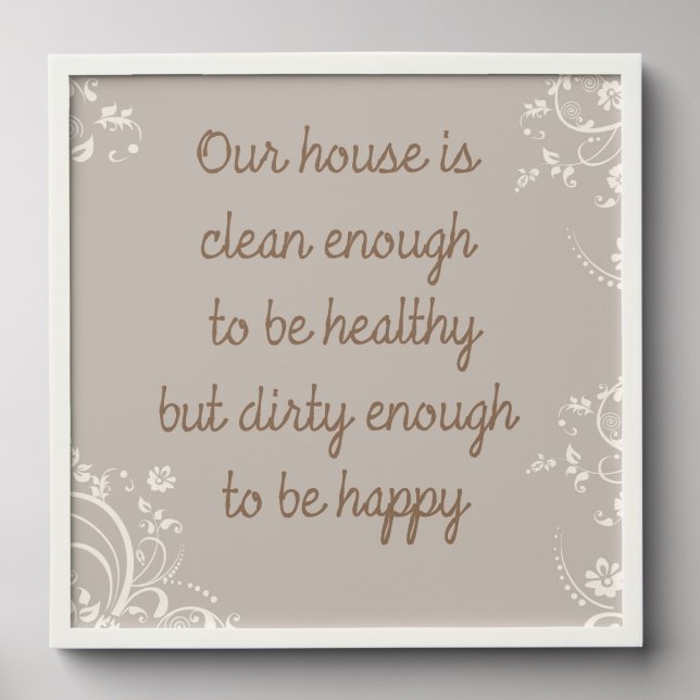 Our House is Clean Enough Wall Art Print Peel And Stick Photo Tile (Front Set)