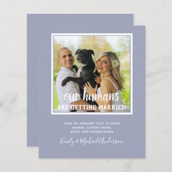 Our Humans Are ENGAGED - PHOTO Party Invitations
