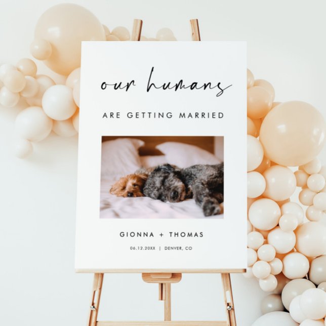 Our humans are getting married wedding Sign (Creator Uploaded)