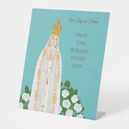 Our Lady of Fatima and white roses Pedestal Sign