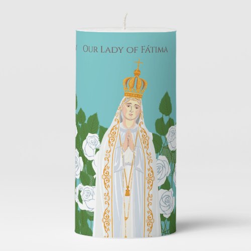 Our Lady of Fatima and white roses Pillar Candle