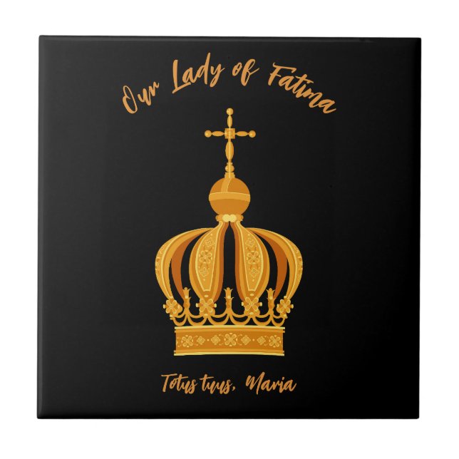 Our Lady of Fatima crown Ceramic Tile (Front)