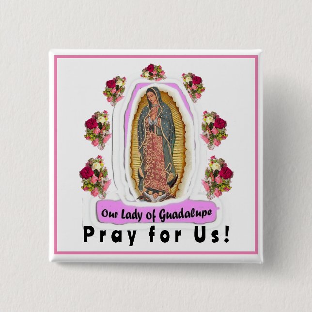 Our Lady of Guadalupe Button (Front)