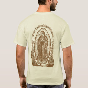 OUR LADY OF GUADALUPE DEVOTIONAL GEAR T-Shirt