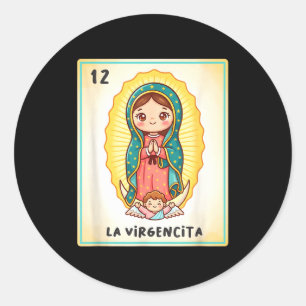 Our Lady Of Guadalupe La Virgencita Mexico For Kid Classic Round Sticker