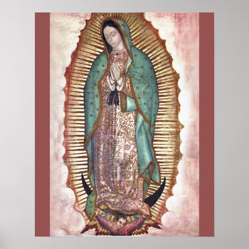 OUR LADY OF GUADALUPE POSTER