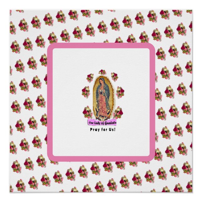 Our Lady of Guadalupe Poster (Front)